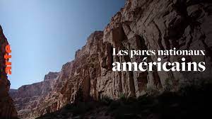 Les parcs nationaux américains - arte -