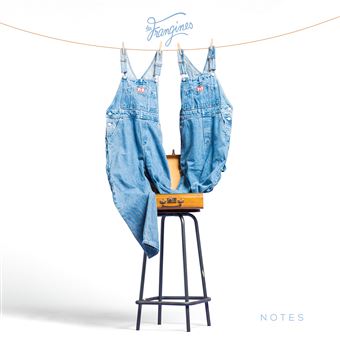 Les frangines - notes -