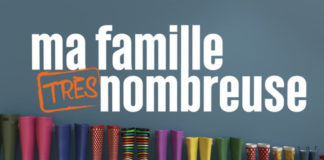 Ma famille très nombreuse - M6 -