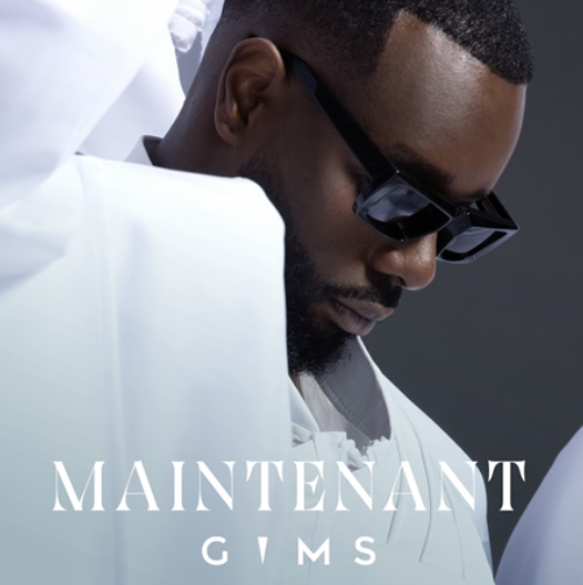 Gims - Maintenant -