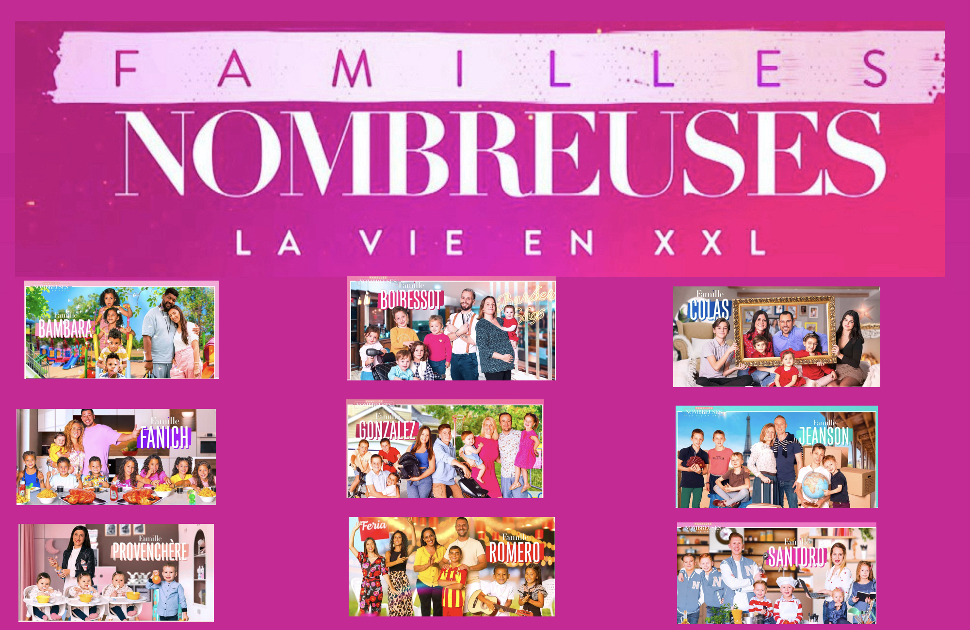 Familles nombreuses xxl - saison 6 - familles -