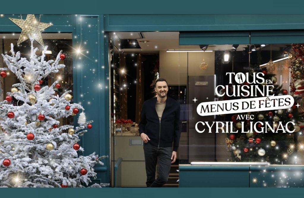 Menus de fêtes pour le retour de Cyril Lignac et « Tous en cuisine