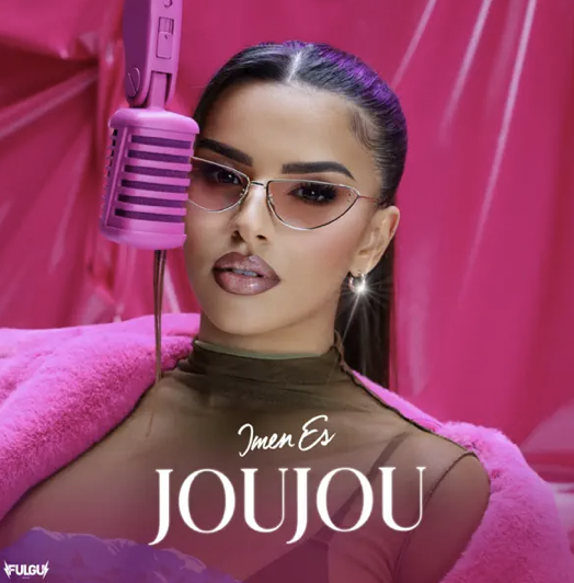 Imen Es - Joujou -