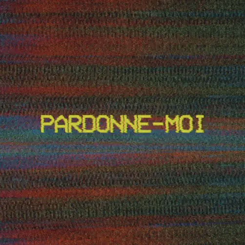 Louane - pardonne moi -