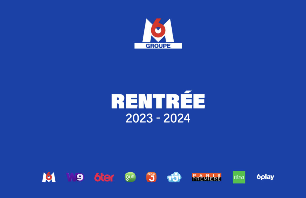 Groupe M6 - rentrée 2023 2024 - programme tv -