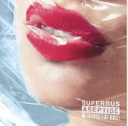 Superbus - Aseptisé