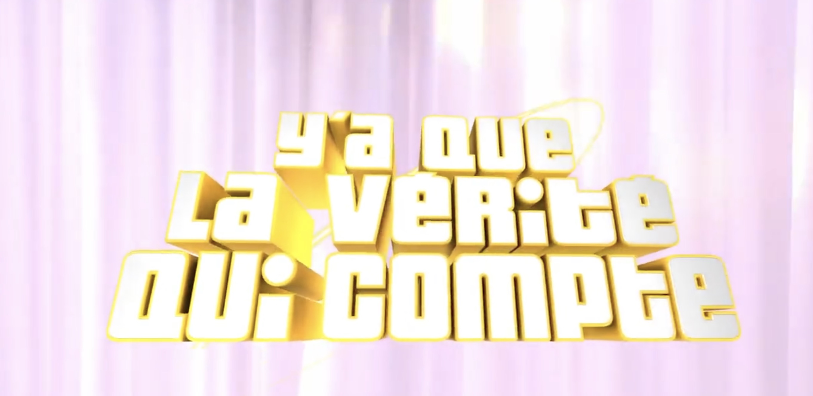 Y a que la vérité qui compte - C8 - Laurent Fontaine - Pascal Bataille -