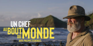 Un chef au bout du monde - Philippe Etchebest - M6 -