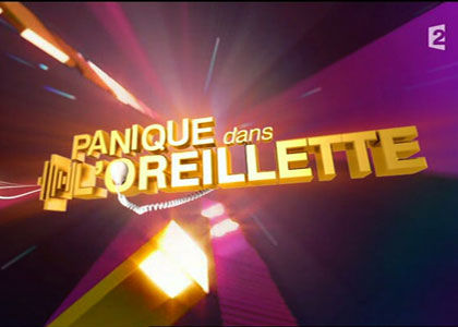 Panique dans l'oreillette - retour - France 2 -