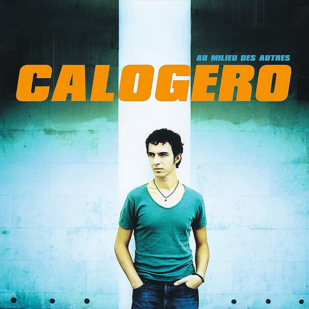Calogero - Au milieu des autres - 