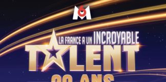 La france a un incroyable talent - 20 ans - M6 -