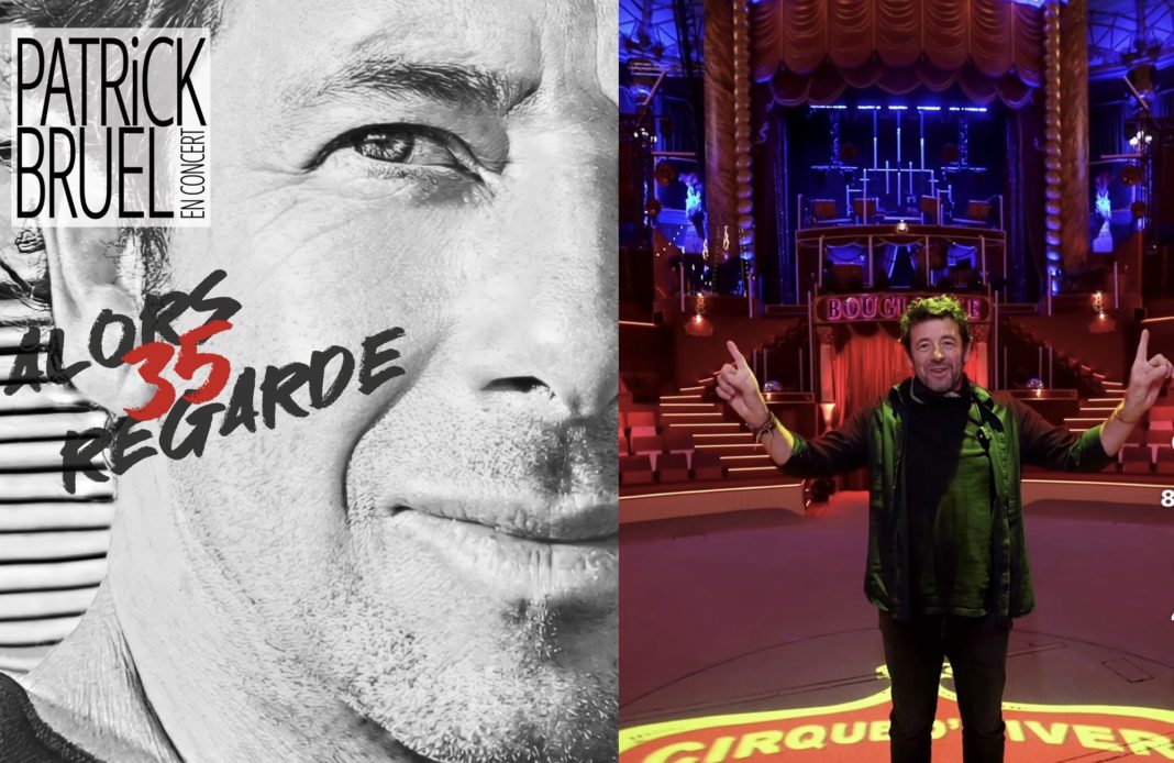 Une Patrick Bruel - Alors regarde - 35 ans - anniversaire - concert -