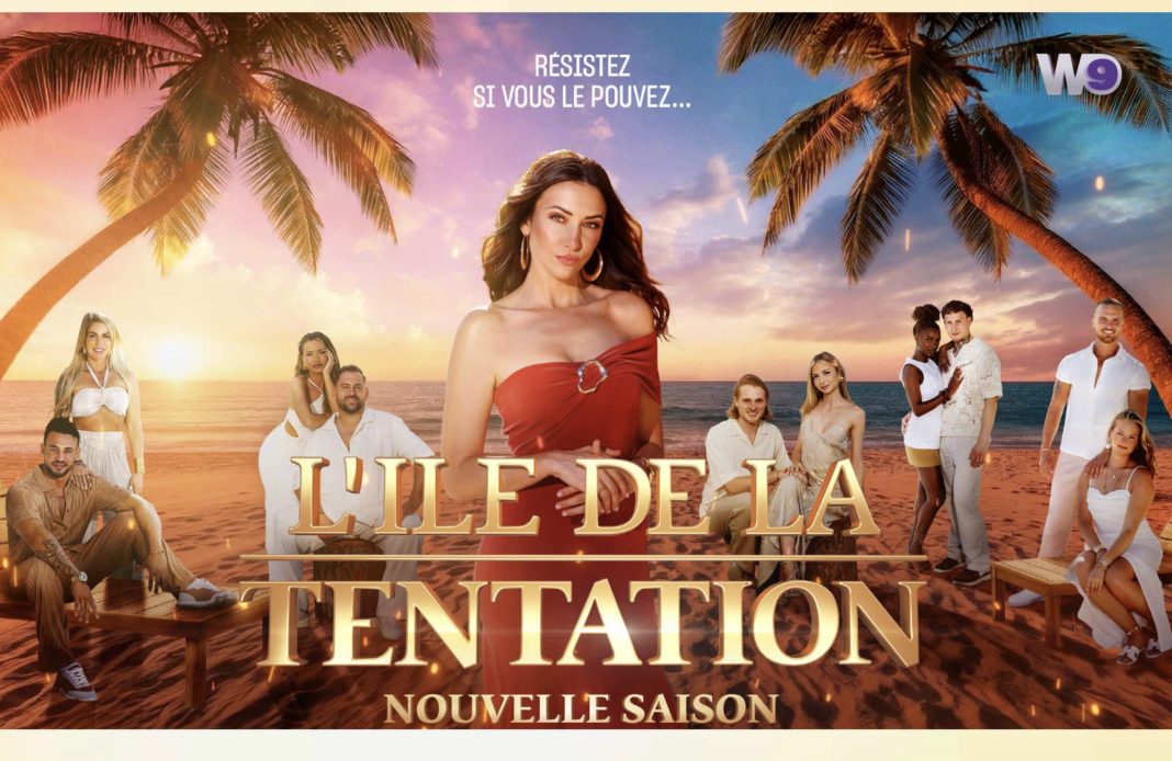 L'île de la tentation - W9 -