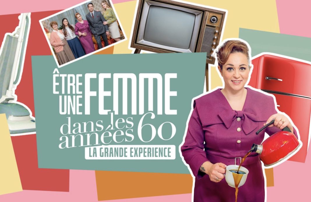 être une femme dans les années 60 - la grande expérience - M6 -