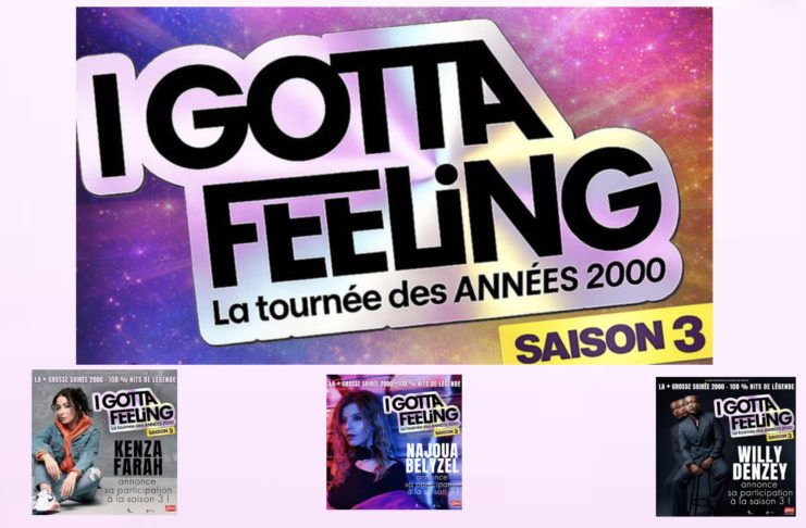 Kenza Farah, Najoua Belyzel, Willy Denzey : Ces stars des années 2000 programmés sur la saison 3 de la tournée I Gotta Feeling : Dossier I gotta feeling - saison 3 - tournée - années 2000 -