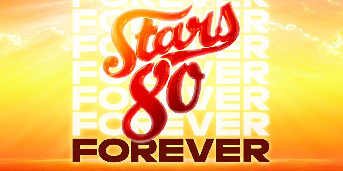 Stars 80 Forever