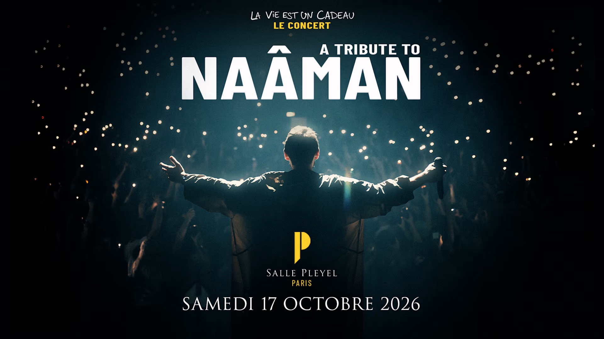 A Tribute to Naaman - Salle Pleyel - concert hommage - Naaman -