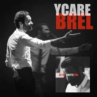 Ycare Brel - ne me quitte pas -