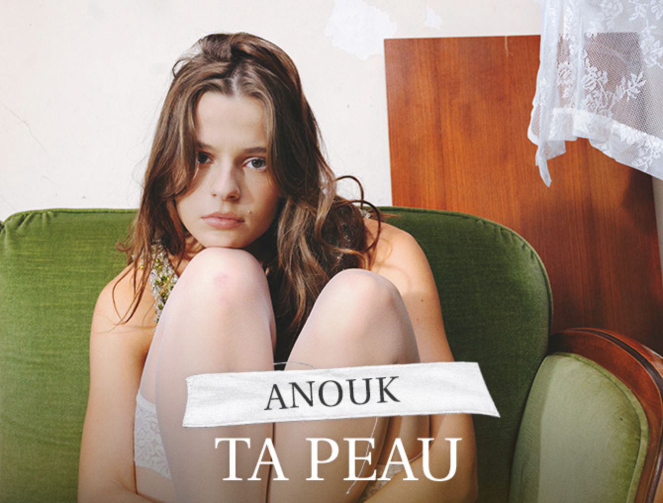 Anouk - Ta peau