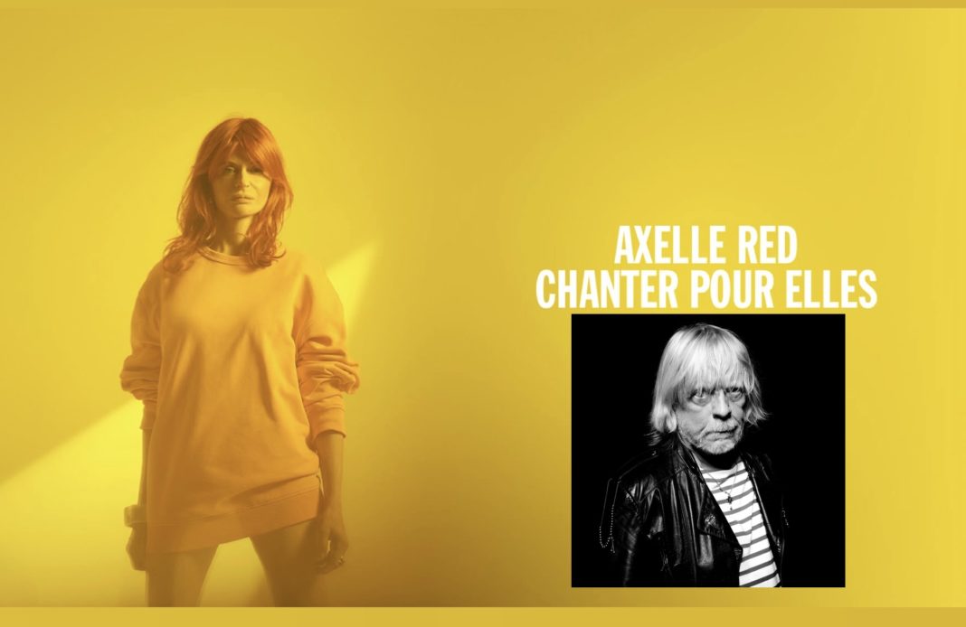 Axelle Red - Chanter pour elles - Renaud Axelle Red - Chanter pour elles - Renaud