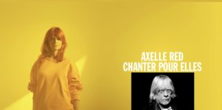 Axelle Red - Chanter pour elles - Renaud