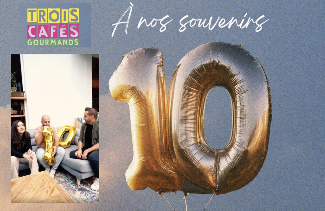 Trois cafés gourmands - à nos souvenirs - 10 ans